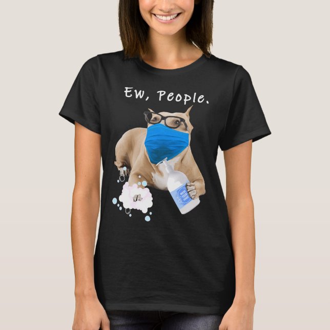 Pitbull Ew People Hund under Ansikte Mask Hund Fun T Shirt (Framsida)