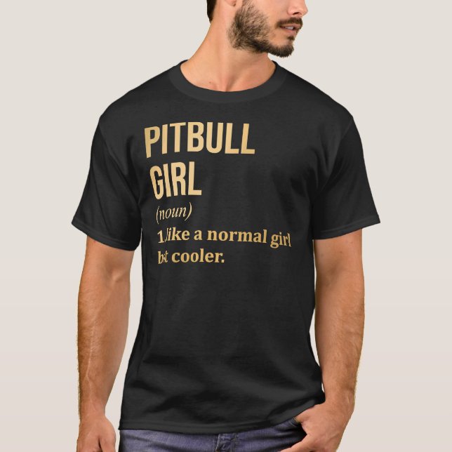 Pitbull Girl Funny som säger i Guld Scoop T Shirt (Framsida)