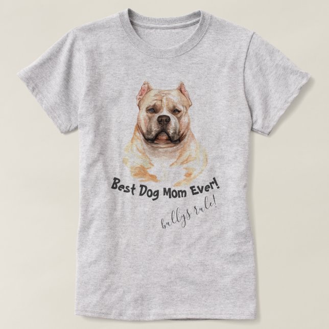 Pitbull Hund Best Hund Mamma någonsin T Shirt (Design framsida)