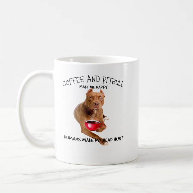 Pitbull Hund COFFEE OCH PITBULL GÖR MIG LYCKLIG MÄ Kaffemugg (Vänster)