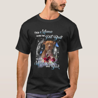 Pitbull Hundägare Hund Mamma Lycklig Mors dag Mamm T Shirt