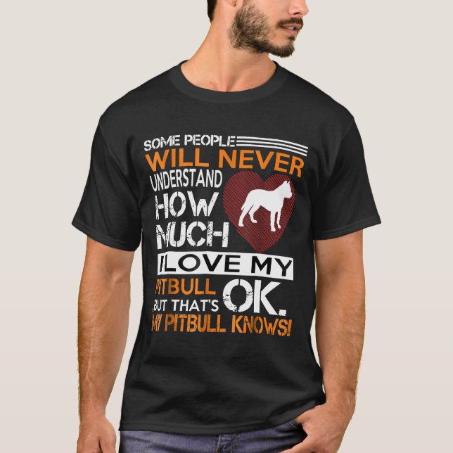 Pitbull - I Kärlek My Pitbull T Shirt (Framsida)