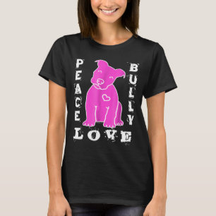 Pitbull Kärlek - Peace Kärlek Bully Shock rosa T Shirt