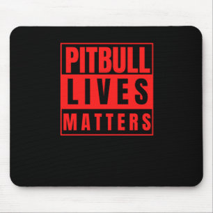 Pitbull Lives - Pitbull Saker Hund älskare Sticker Musmatta