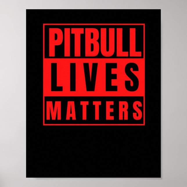 Pitbull Lives - Pitbull Saker Hund älskare Sticker Poster (Framsidan)