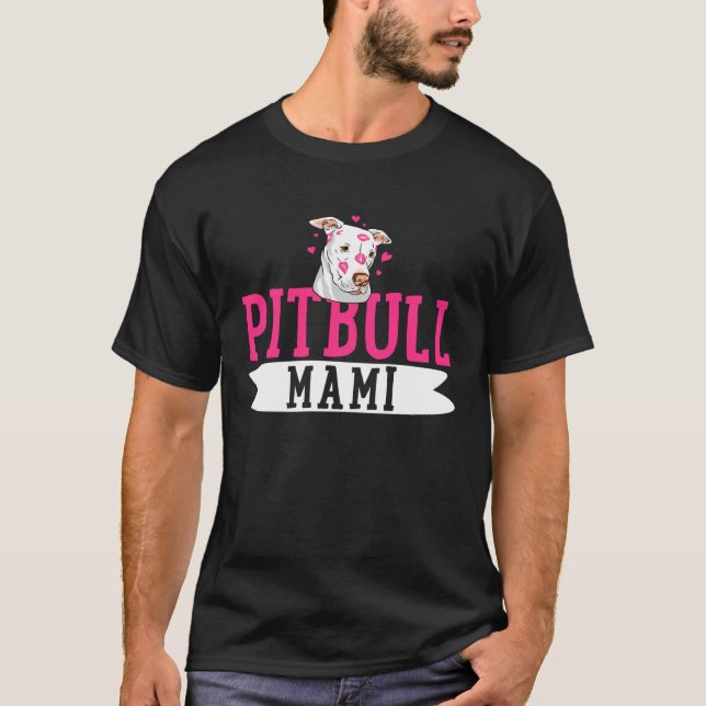 Pitbull Mami Pit Bull Terrier Hund Pibble Owner mo T Shirt (Framsida)