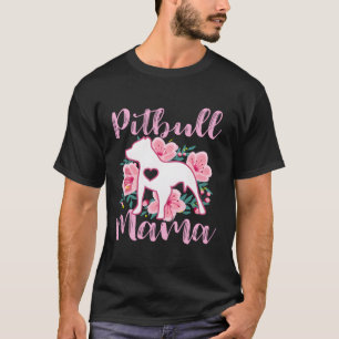 Pitbull Mamma K Flowers Pittie Mamma Mor Theme T Shirt