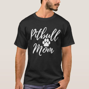 Pitbull Mamma Mor Gift för Hund älskare T Shirt