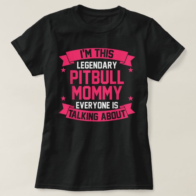 Pitbull Mamma T-Shirt (Design framsida)
