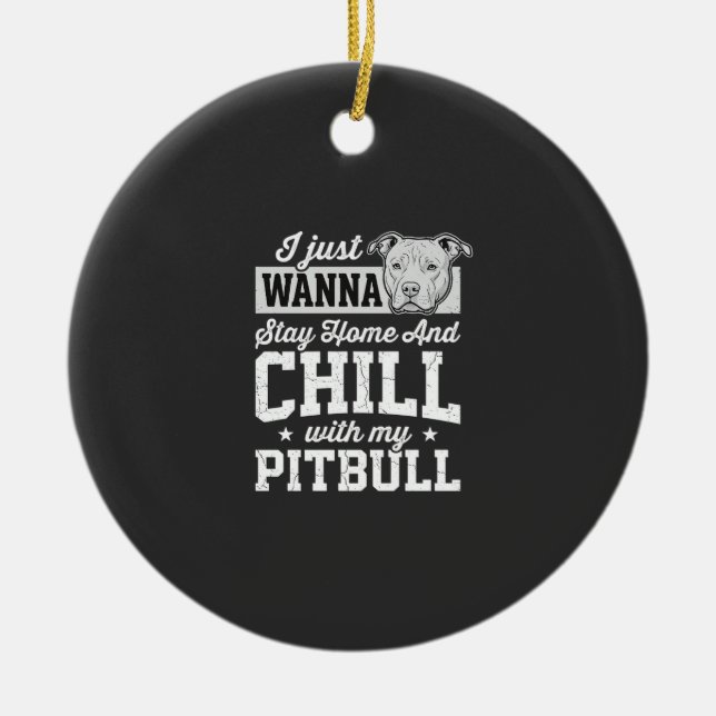 Pitbull Stanna Hemma Och Chilla Design Julgransprydnad Keramik (Framsidan)