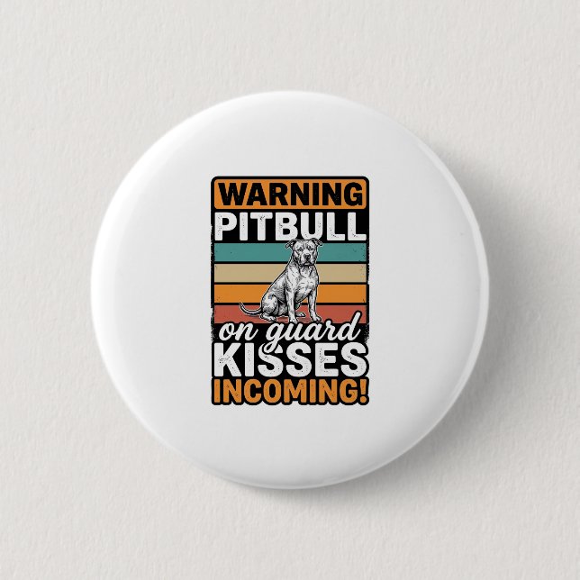 Pitbull Varning Kyssar På Väg Vintage Hunddesign Knapp (Framsida)