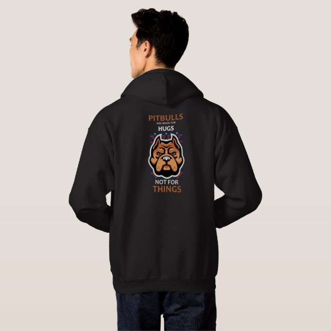 Pitbullar är gjorda för HUGS, inte för sak. Hoodie (Hel baksida)
