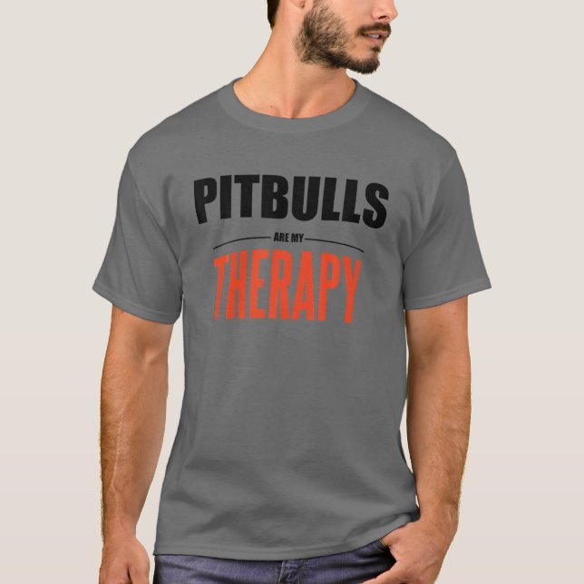 Pitbullar är min terapi - Rolig hund T Shirt (Framsida)