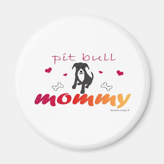 PitBullBlkWtMamma Magnet (Framsidan)