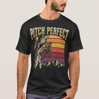 Pitch Perfect Klippklättring Berg T Shirt