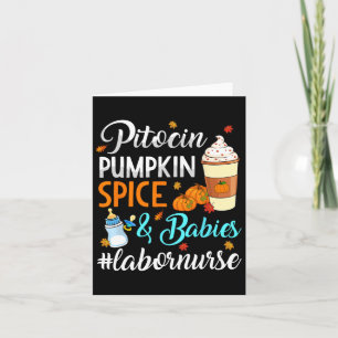 Pitocin Pumpkin Spice and Bybies Delivery Labor Nu Kort