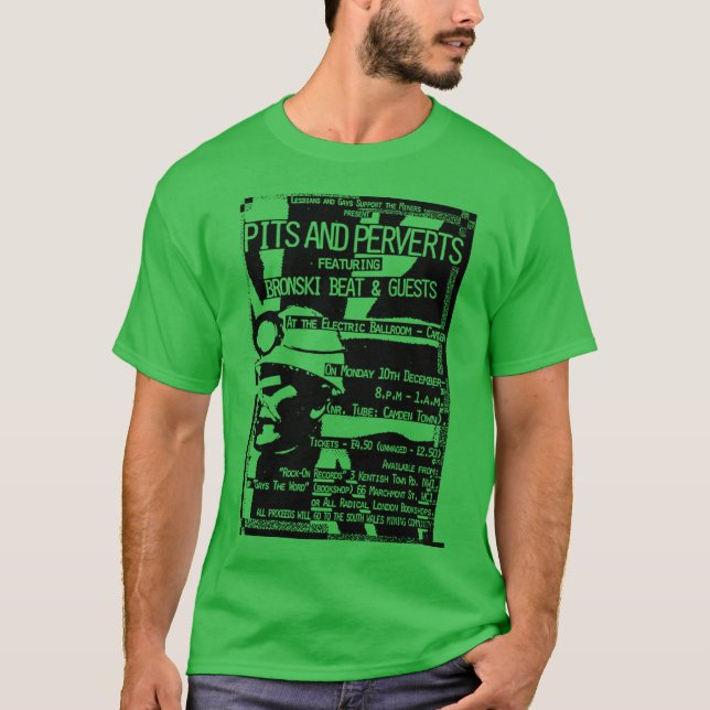 Pits and Perverts Lesbians and Gays Supporthe Mine T Shirt (Framsida)