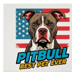 Pitt Bulls Är Det Bästa Husdjuret Någonsin Perfect Poster