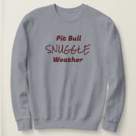 Pittie as a Flower Snuckig Sweatshirt T Shirt
