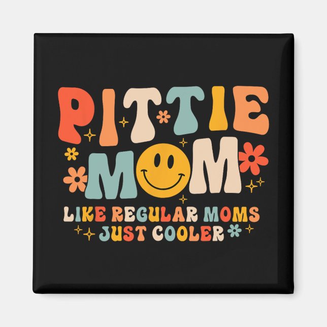 Pittie Mamma Pitbull Mamma Hund älskare Mors dag Magnet (Framsidan)