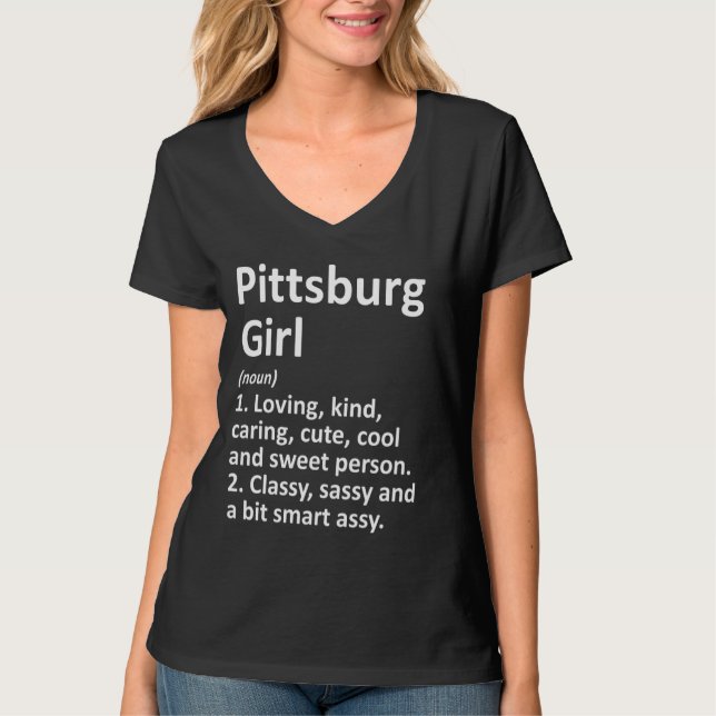 Pittsburg Girl Tx Texas Funny City Roots T Shirt (Framsida)
