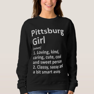 Pittsburg Girl Tx Texas Funny City Roots T Shirt