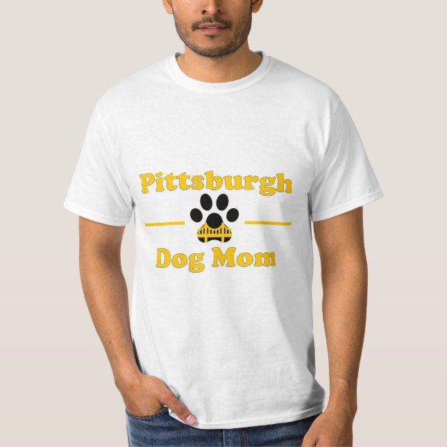 Pittsburgh Dog Mom  T Shirt (Framsida)