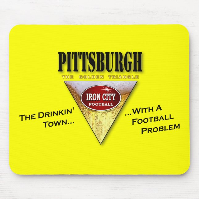 Pittsburgh Drinkin'Town med ett fotbollsproblem Musmatta (Framsidan)
