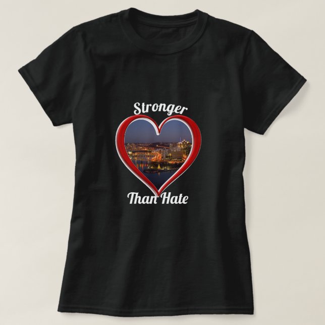 Pittsburgh PA starkare än Hate T Shirt (Design framsida)