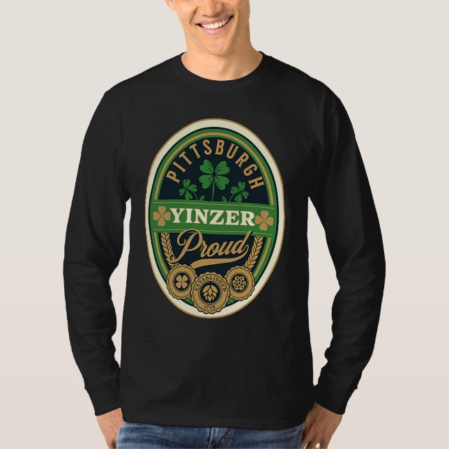 Pittsburgh St Patricks Day Steel City Yinzer Irish T Shirt (Framsida)