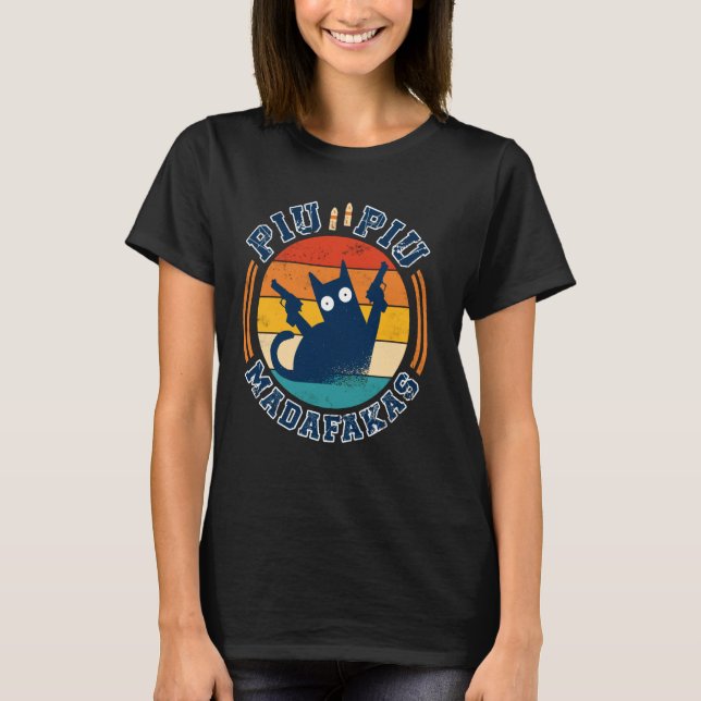 Piu Piu Pew Madafakas Shirt Novelty gift - Funny C T (Framsida)