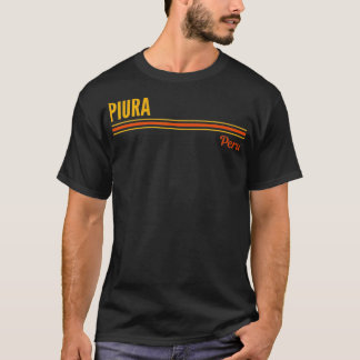 Piura Peru T Shirt