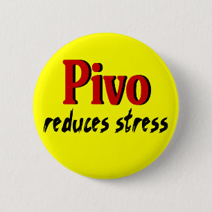 Pivo förminskar spänning knapp