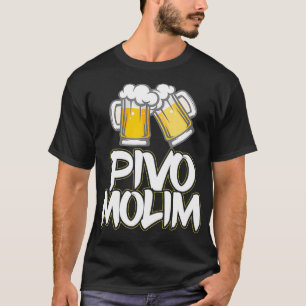 Pivo Molim Beer Snälla Kroatien Vacation Kroatien T Shirt