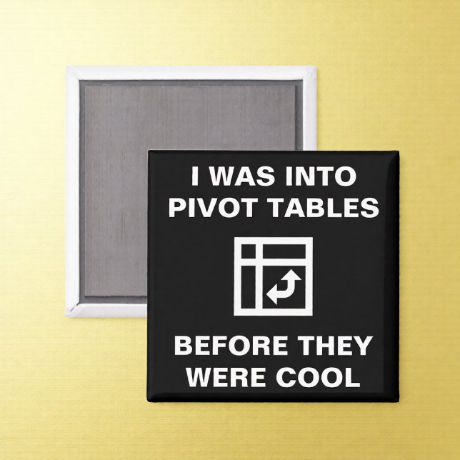 Pivottekniska Kontors humor Bord i redovisningssys Magnet (Skapare uppladdad)