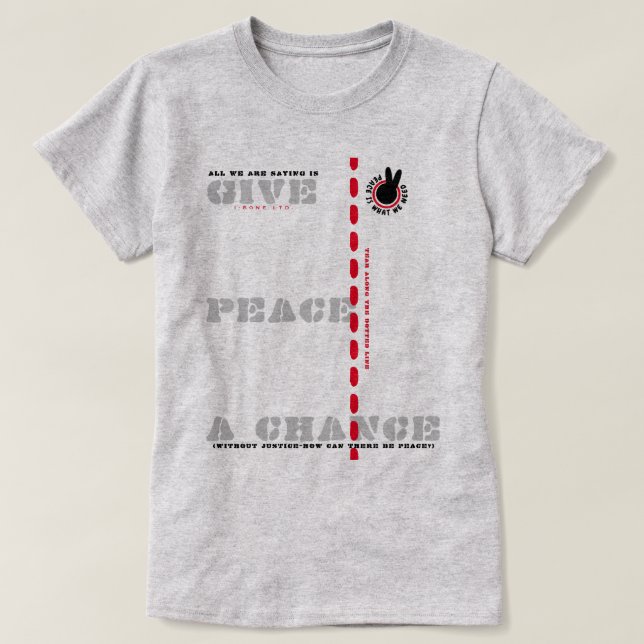 PIWNEED GE PEACE A CHANCE (PIWWN) T-Shirt (Design framsida)