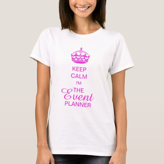 PixDezines Behålla Lugn/Händelseplanering/DIY-text T-shirt (Framsida)
