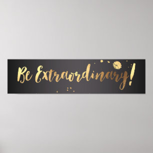 PixDezines-citat, var extraordinär! Poster