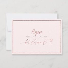 PixDezines Fals Rosa Guld Vill Du Vara..Brudtjej Inbjudningar