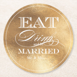 PixDezines Falskt Guld/Ät/Drick/och Var Gift Underlägg Papper Rund