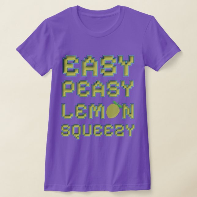 Pixel Easy Peasy Lemon Squeezy Gamer T-Shirt (Laydown)