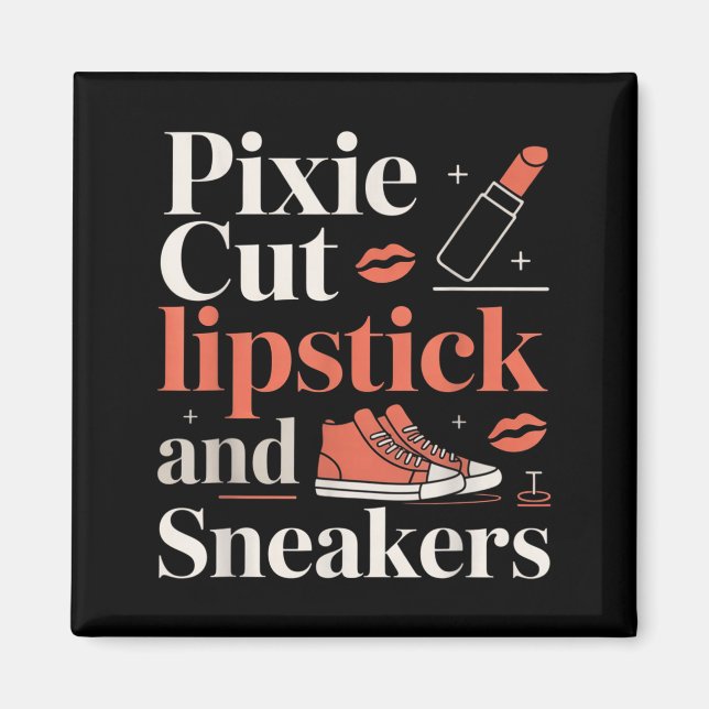 Pixieklipp läppstift och sneakers kort hårstil  magnet (Framsidan)
