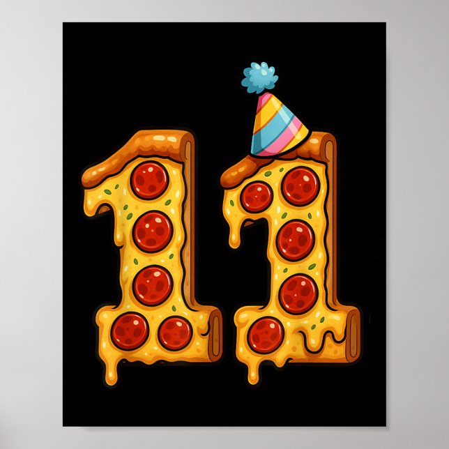 Pizza 11:e födelsedagen 11 år gammal Party Hat Bo Poster (Framsidan)