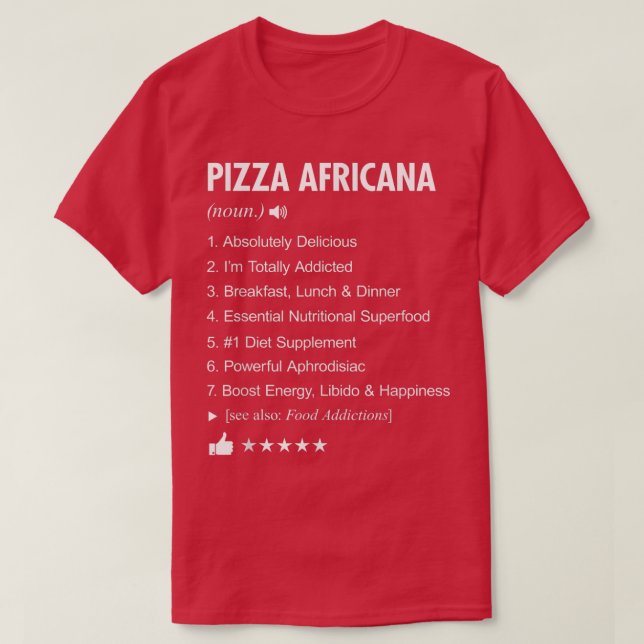 Pizza Africana Definition Meaning Funny T-Shirt (Design framsida)