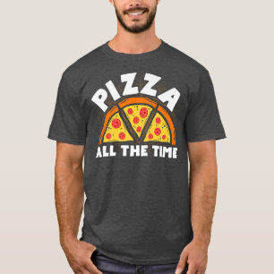 Pizza All time Italy Food Älskare Eating Pizza T Shirt