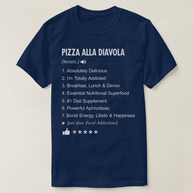 Pizza Alla Diavola Definition Meaning Funny T-Shir T Shirt (Design framsida)