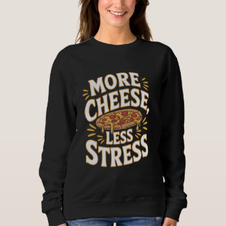 Pizza Älskare Mer Ost Mindre Stress, Italienska Ma T Shirt