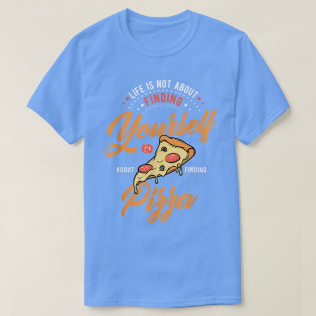 Pizza Älskare och Pizza Fitness för Pizza är Life  T Shirt (Design framsida)