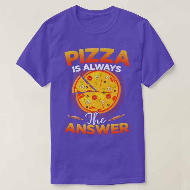 Pizza är alltid svaret på Älskare Foodie T Shirt (Design framsida)