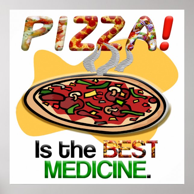 Pizza är den bästa medicinen poster (Framsidan)